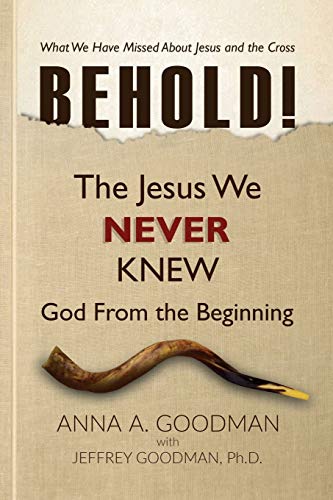 Beispielbild fr Behold!: The Jesus We Never Knew: God From The Beginning zum Verkauf von ThriftBooks-Atlanta