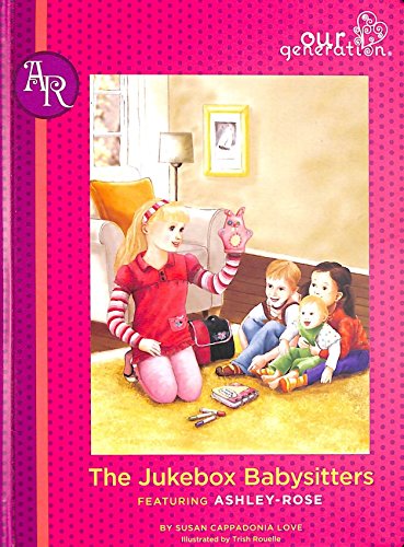 Imagen de archivo de The Jukebox Babysitters Featuring Ashley-rose a la venta por SecondSale