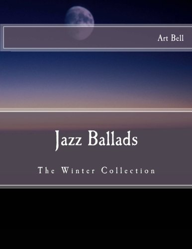 Beispielbild fr Jazz Ballads: The Winter Collection zum Verkauf von Revaluation Books