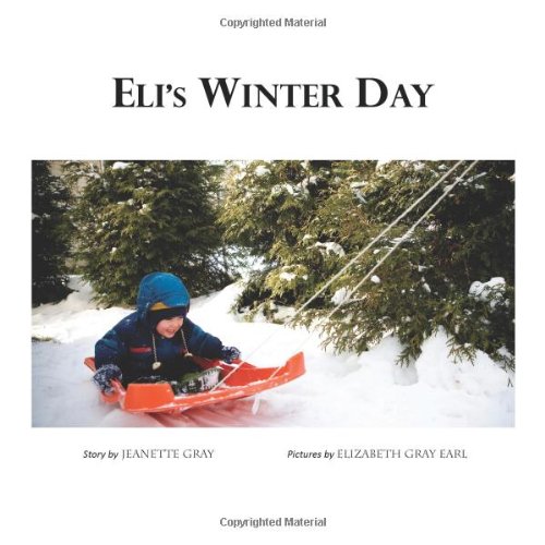 Imagen de archivo de Eli's Winter Day a la venta por Bookmans