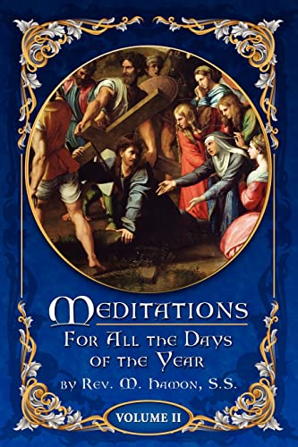 Beispielbild fr Meditations for All the Days of the Year, Vol 2: From Septuagesima Sunday to the Second Sunday after Easter zum Verkauf von Save With Sam