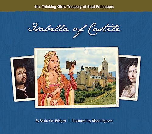 Stock image for Isabella of Castile (The Thinking Girl's Treasury of Real Princesses) for sale by -OnTimeBooks-