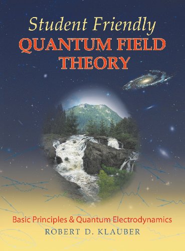 Stock image for Student Friendly Quantum Field Theory for sale by HPB-Red