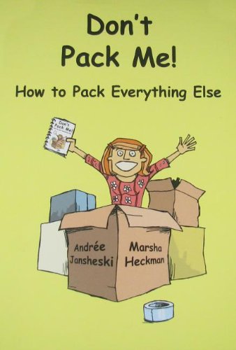 Beispielbild fr Don't Pack Me!: How to Pack Everything Else zum Verkauf von ThriftBooks-Atlanta