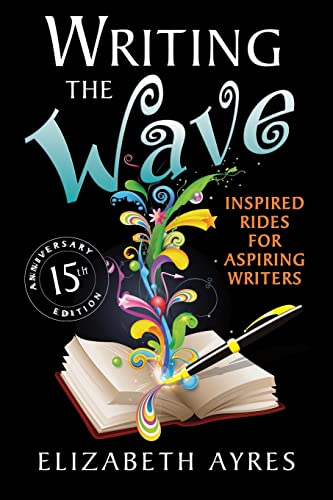 9780984517886: Writing the Wave: Inspired Rides for Aspiring Writers