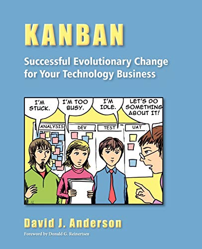 Imagen de archivo de Kanban: Successful Evolutionary Change for Your Technology Business a la venta por Sugarhouse Book Works, LLC