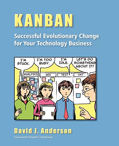 9780984521401: Kanban: Successful Evolutionary Change for Your Technology Business