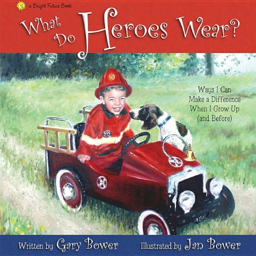 Stock image for What Do Heroes Wear? (Bright Future Book) for sale by Wonder Book
