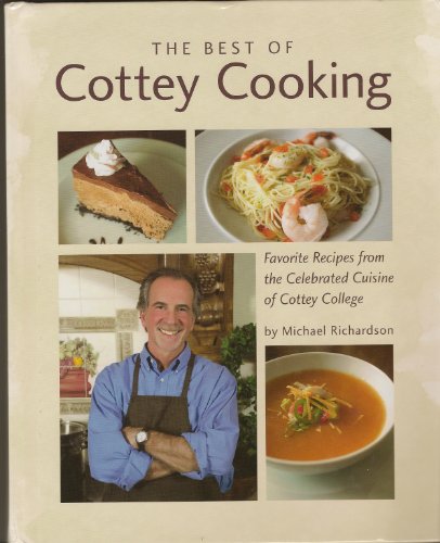 9780984528301: "Best of Cottey Cooking : Favorite Recipes from the Celebrated Cuisine of Cottey "