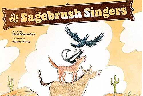 9780984532230: The Sagebrush Singers: A Modern Retelling of the Classic German Folktale "The Bremen Town Musicians"