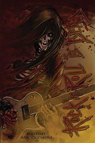 Imagen de archivo de Rock 'N' Roll is Dead: Dark Tales Inspired by Music a la venta por Lucky's Textbooks