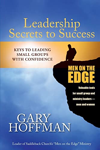 Stock image for Leadership Secrets to Success: Keys to Leading Small Groups With Confidence for sale by Bayside Books