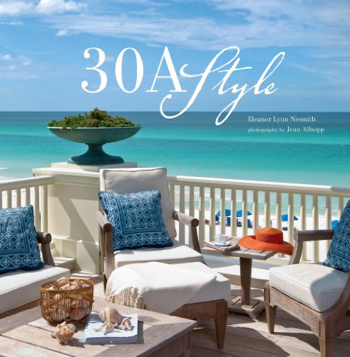 30A Style (9780984548118) by Eleanor Lynn Nesmith; Jean Allsopp