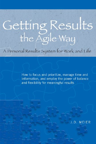 Stock image for Getting Results the Agile Way: A Personal Results System for Work and Life for sale by Orion Tech