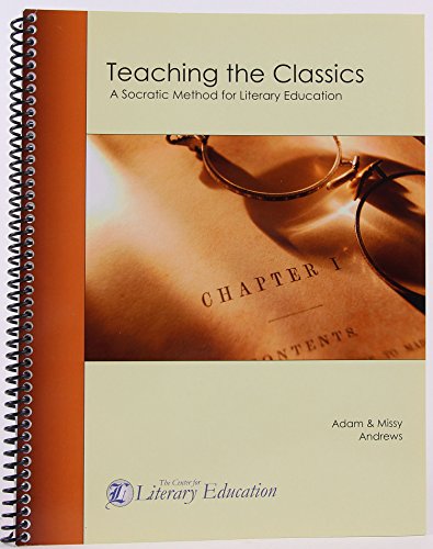 Stock image for Teaching the Classics (Seminar Workbook Only) for sale by Goodwill of Colorado