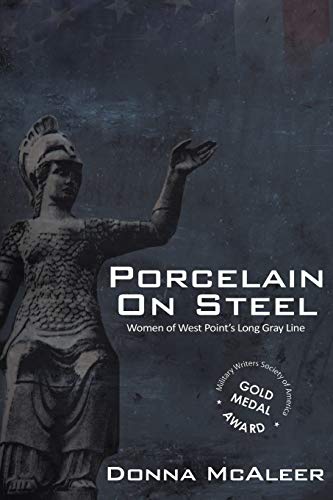 Beispielbild fr Porcelain On Steel Women of West Point's Long Gray Line zum Verkauf von Open Books