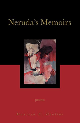 9780984553136: Neruda's Memoirs: Poems