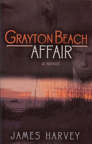 Imagen de archivo de Grayton Beach Affair a la venta por Better World Books