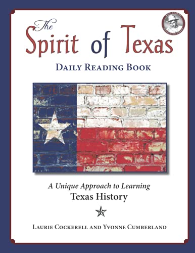 Stock image for The Spirit of Texas Daily Reader: A Unique Approach to Learning Texas History for sale by GF Books, Inc.