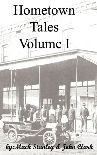 Stock image for Hometown Tales, Volume I for sale by Affordable Collectibles