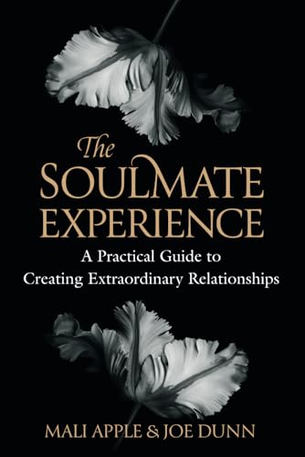Beispielbild fr The Soulmate Experience: A Practical Guide to Creating Extraordinary Relationships zum Verkauf von ThriftBooks-Atlanta