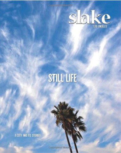 Stock image for Slake : The Los Angeles Quarterly for sale by Better World Books