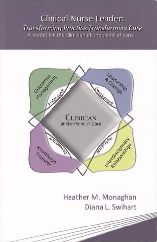 Beispielbild fr Clinical Nurse Leader: Transforming Practice, Transforming Care. A Model for the Clinician at the Point of Care zum Verkauf von ThriftBooks-Dallas