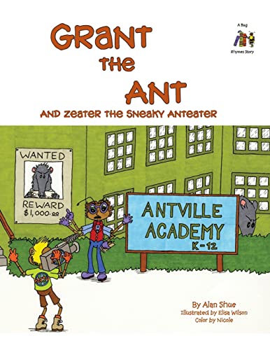 Stock image for Grant the Ant: And Zeater the Sneaky Anteater for sale by THE SAINT BOOKSTORE