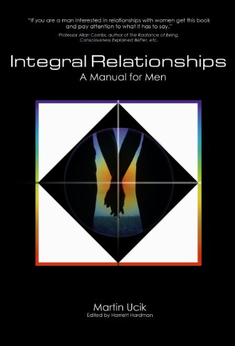 Beispielbild fr Integral Relationships: A Manual for Men zum Verkauf von WorldofBooks