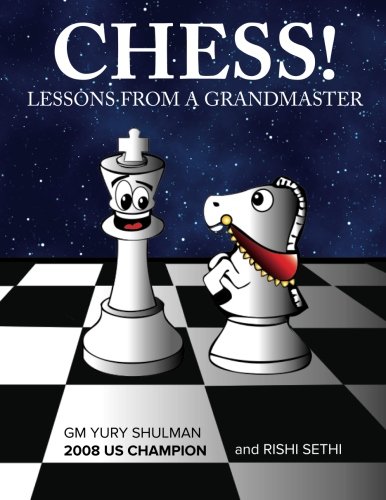 Beispielbild fr Chess!: Lessons From a Grandmaster zum Verkauf von ThriftBooks-Dallas