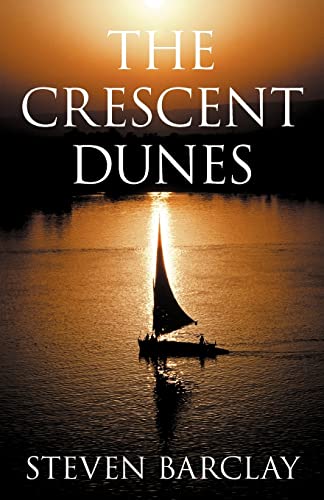 The Crescent Dunes - Barclay, Steven