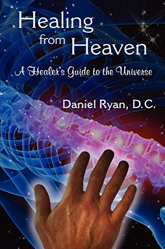 Beispielbild fr Healing from Heaven: A Healer's Guide to the Universe zum Verkauf von Books From California