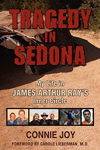 Beispielbild fr Tragedy in Sedona: My Life in James Arthur Ray's Inner Circle zum Verkauf von HPB-Red