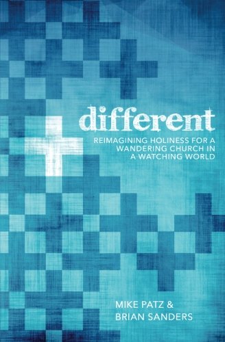 Stock image for Different: Reimagining holiness for a wandering church in a watching world. for sale by ThriftBooks-Dallas