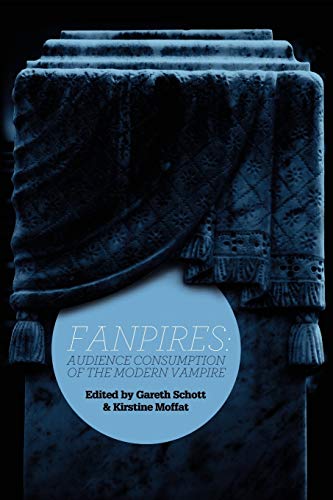 9780984583218: Fanpires: Audience Consumption of the Modern Vampire