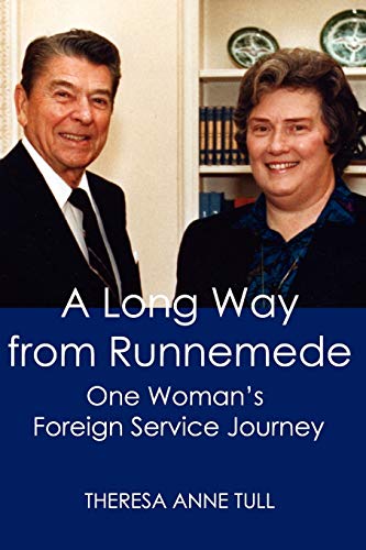 Imagen de archivo de A Long Way from Runnemede : One Womans Foreign Service Journey a la venta por Better World Books