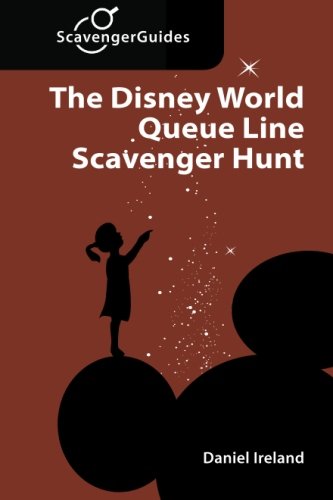 Stock image for The Disney World Queue Line Scavenger Hunt: The Game You Play While Waiting In Line [Paperback] Ireland, Daniel for sale by Mycroft's Books