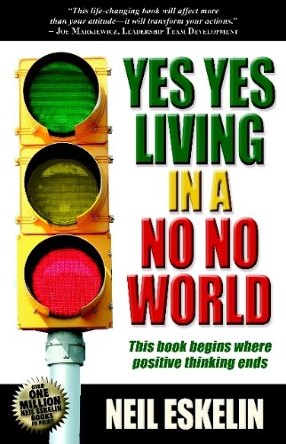 Imagen de archivo de Yes Yes Living in a No No World a la venta por Goodwill