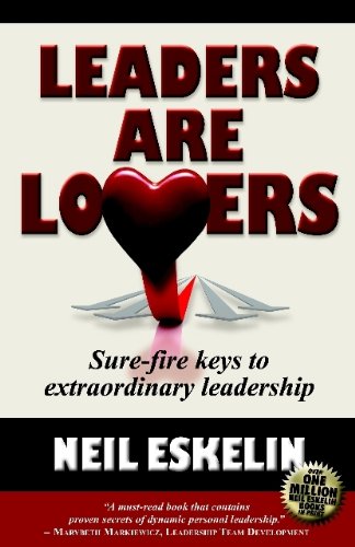 Imagen de archivo de Leaders Are Lovers : SureFire Keys to Extraordinary Leadership a la venta por Better World Books