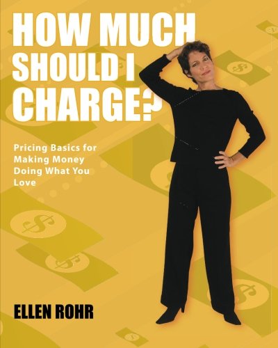 Stock image for How Much Should I Charge? for sale by HPB-Red