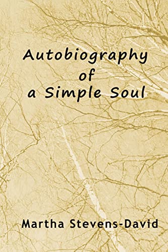 Imagen de archivo de Autobiography of a Simple Soul a la venta por Better World Books