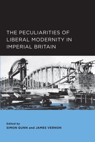 Beispielbild fr The Peculiarities of Liberal Modernity in Imperial Britain (Berkeley Series in British Studies) zum Verkauf von GoldBooks