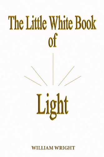 Stock image for The Little White Book of Light for sale by ThriftBooks-Atlanta