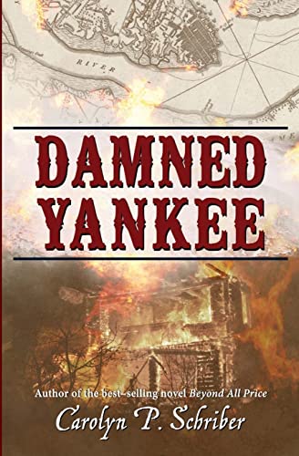 Imagen de archivo de Damned Yankee: The Story of a Marriage (The Civil War in South Carolina's Low Country) a la venta por Lucky's Textbooks