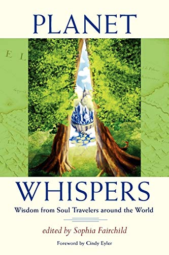 9780984593088: Planet Whispers: Wisdom from Soul Travelers around the World [Idioma Ingls]