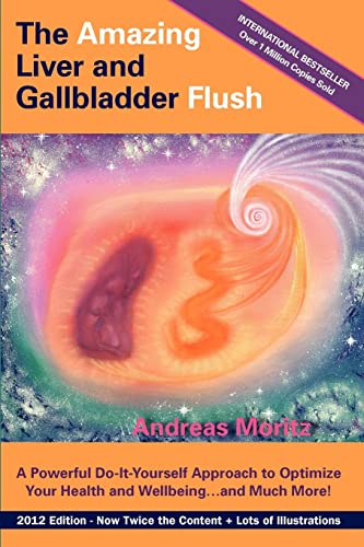 Stock image for The Amazing Liver and Gallbladder Flush for sale by BooksRun