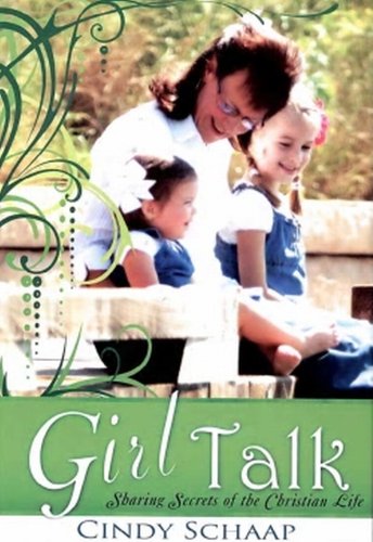 9780984596119: Girl Talk: Sharing Secrets of the Christian Life