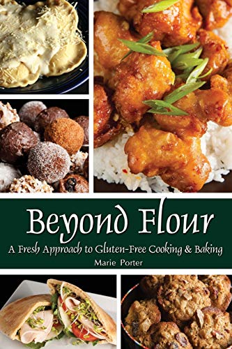 Imagen de archivo de Beyond Flour: A Fresh Approach to Gluten-free Cooking and Baking a la venta por Books Unplugged