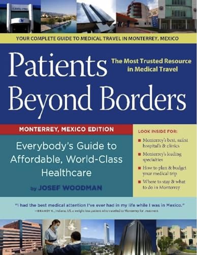Imagen de archivo de Patients Beyond Borders Monterrey, Mexico Edition a la venta por Zoom Books Company