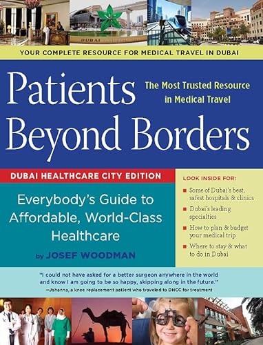 Imagen de archivo de Patients Beyond Borders Dubai Healthcare City Edition a la venta por PAPER CAVALIER US